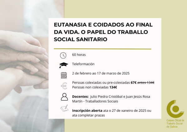 Eutanasia e coidados ao final da vida. O papel do Traballo Social Sanitario