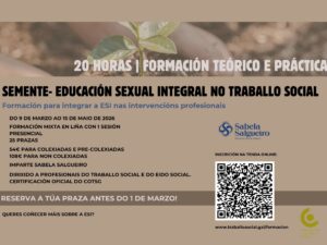 SEMENTE- Educación sexual integral. Formación para integrar a ESI nas intervencións profesionais