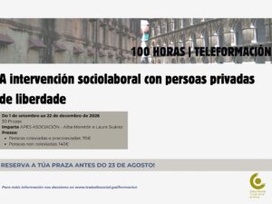 A intervención sociolaboral con persoas privadas de liberdade