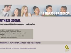 Obradoiro de Fitness Social. A boa forma social é tan importante como a boa forma física