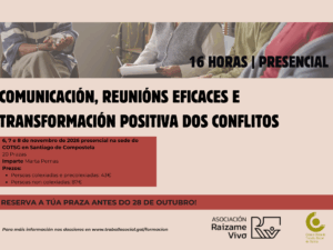Comunicación, reunións eficaces e transformación positiva dos conflitos
